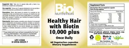 Label for Healthy Hair with Biotin 10,000 Plus