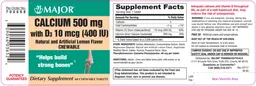 Label for Calcium 500 mg with D3 10 mcg (400 IU) Natural and Artificial Lemon Flavor Chewable