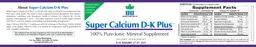 Label for Super Calcium D-K Plus Sugar-Free Raspberry Lemonade Flavor