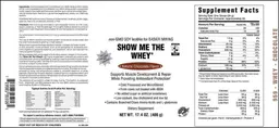 Label for Show Me The Whey Natural Chocolate Flavor