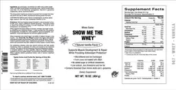 Label for Show Me The Whey Natural Vanilla Flavor