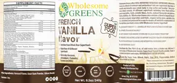 Label for Wholesome Greens Super Food French Vanilla Flavor