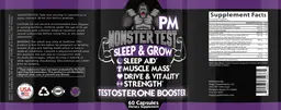 Label for PM Monster Test Sleep & Grow Testosterone Booster