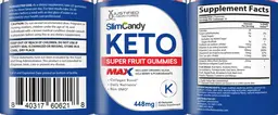 Label for SlimCandy Keto Super Fruit Gummies Max