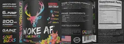 Label for Woke AF Pre-Workout Sour Bucks