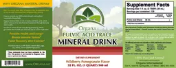 Label for Fulvic Acid Trace Mineral Drink Wildberry Pomegranate Flavor