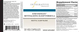 Label for End Fatigue Revitalizing Sleep Formula